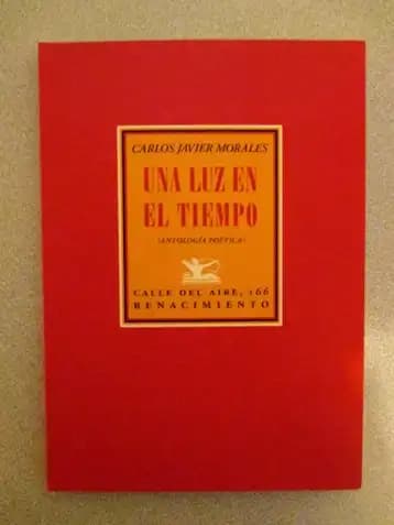 Una luz en el tiempo (Antología poética, 1992-2017)